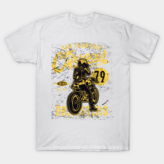 Cafe Racer San Francisco Dragsters Motorcycles T-Shirt-TOZ